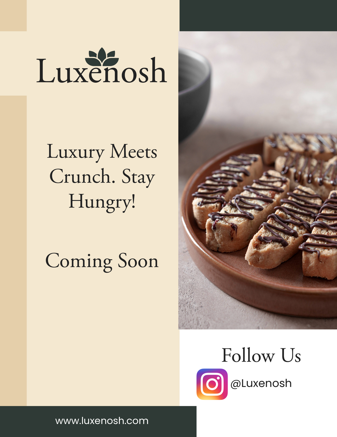 Luxury Meets Crunch. Stay Hungry!